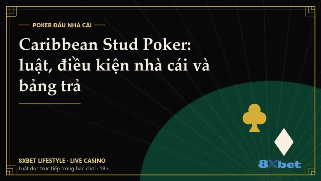 Thẻ bìa đen vàng phong cách art-deco ghi tiêu đề Caribbean Stud Poker: luật, điều kiện nhà cái và bảng trả