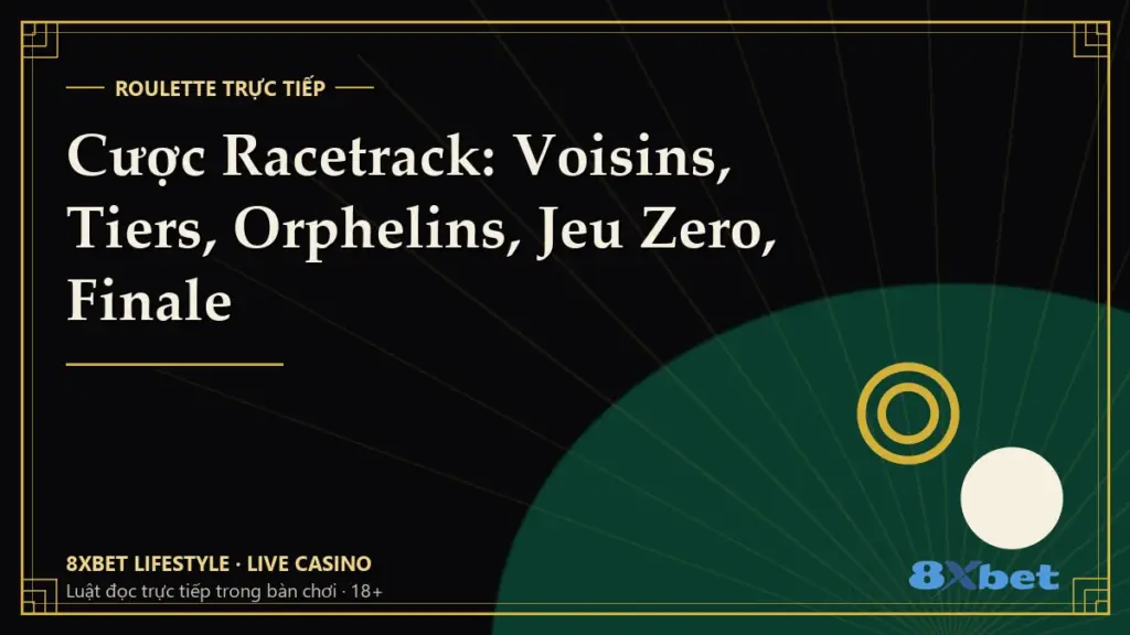 Thẻ bìa art-deco đen vàng với tiêu đề Cược Racetrack: Voisins, Tiers, Orphelins, Jeu Zero, Finale
