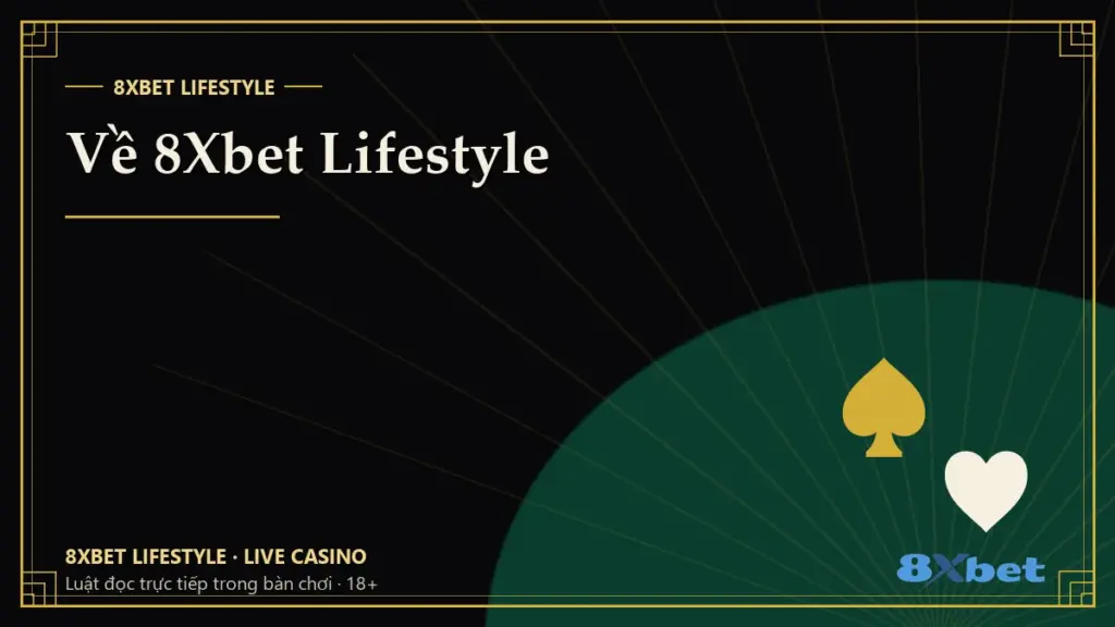 Về 8Xbet Lifestyle Thẻ bìa đen vàng art-deco với dòng chữ Về 8Xbet Lifestyle