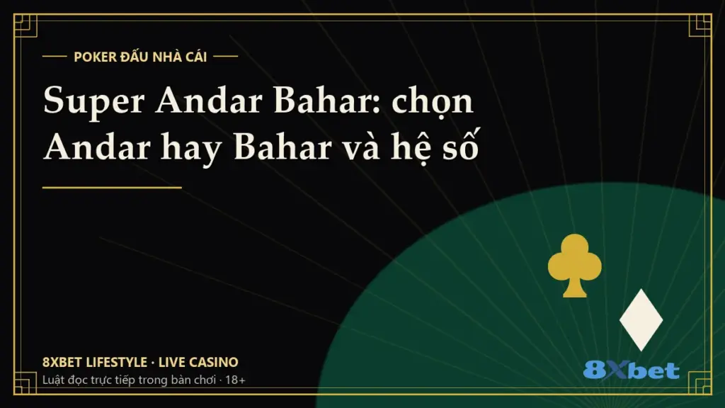 Thẻ bìa đen vàng phong cách art-deco ghi tiêu đề Super Andar Bahar: chọn Andar hay Bahar và hệ số